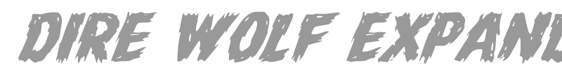 Dire Wolf Expanded Italic